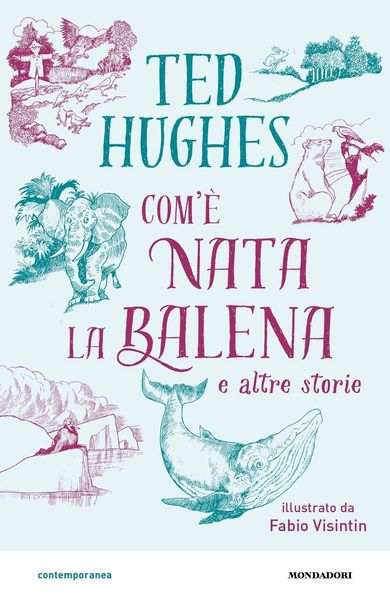 Produktbild: Com'&egrave; nata la balena e altre storie