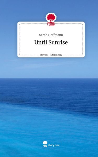 Produktbild: Until Sunrise. Life is a Story - story.one