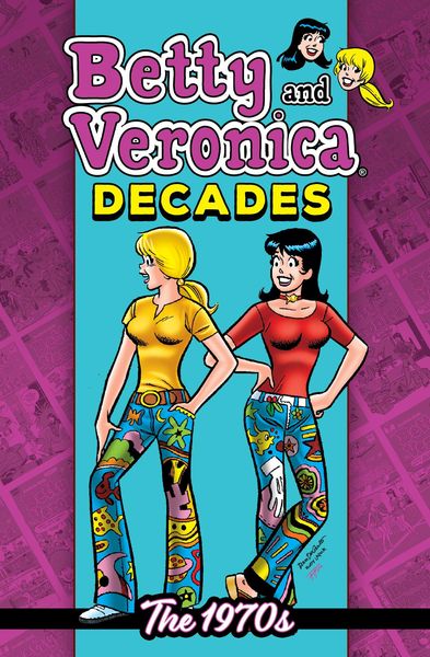 Produktbild: Archie Superstars: Betty & Veronica Decades: The 1970s