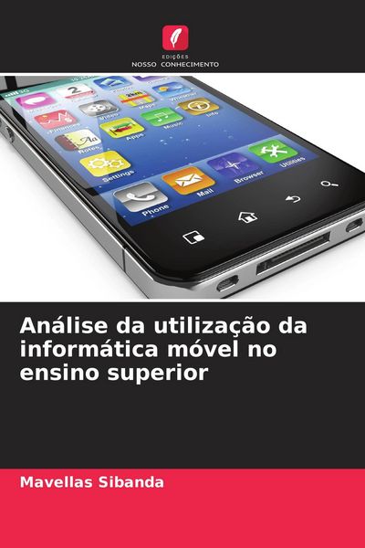 Produktbild: An&aacute;lise da utiliza&ccedil;&atilde;o da inform&aacute;tica m&oacute;vel no ensino superior