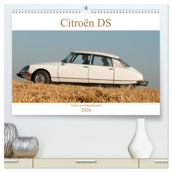 Citroën DS Göttin im Mittelrheintal (hochwertiger Premium Wandkalender 2026 DIN A2 quer), Kunstdruck in Hochglanz