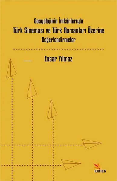 Produktbild: Sosyolojinin Imkanlariyla T&uuml;rk Sinemasi ve T&uuml;rk Romanlari &Uuml;zerine Degerlendirmeler