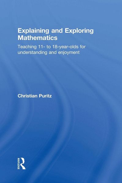 Produktbild: Explaining and Exploring Mathematics