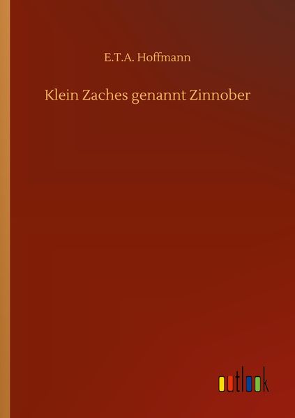 Produktbild: Klein Zaches genannt Zinnober