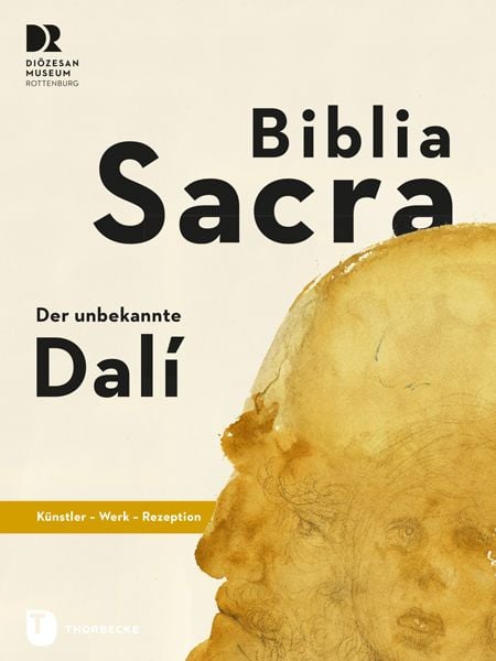 Biblia Sacra - der unbekannte Dalí, Gebundene Ausgabe von , Jan Thorbecke Verlag, 9783799514811