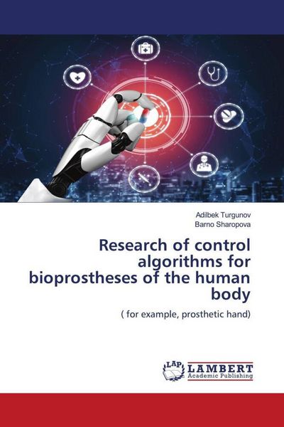 Produktbild: Research of control algorithms for bioprostheses of the human body