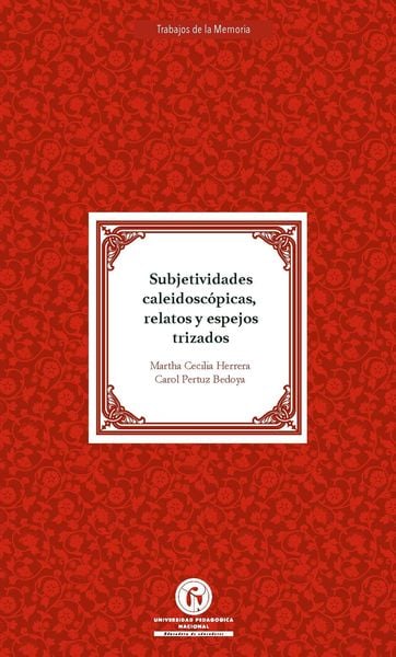 Produktbild: Subjetividades caleidosc&oacute;picas relatos y espejos trizados