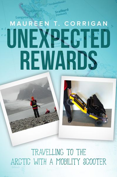Produktbild: Unexpected Rewards: Travelling to the Arctic With a Mobility Scooter