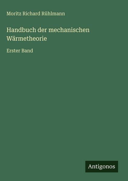 Produktbild: Handbuch der mechanischen W&auml;rmetheorie