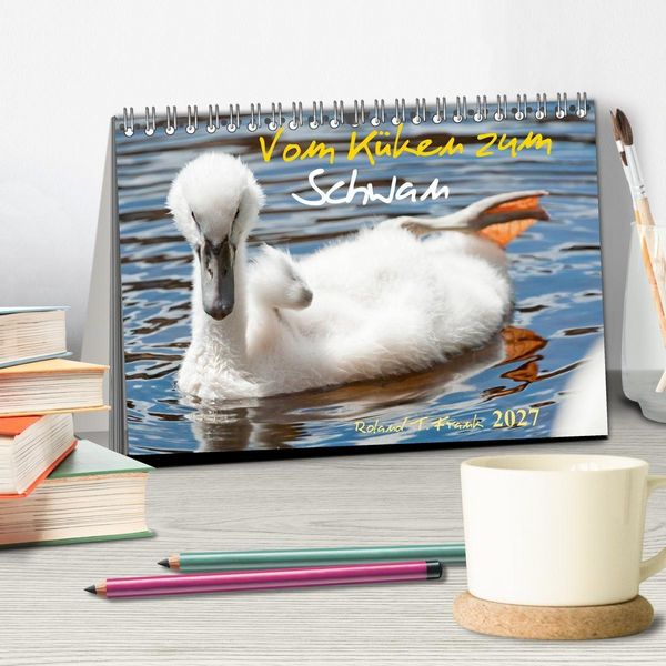 Produktbild: Vom K&uuml;ken zum Schwan (Tischkalender 2027 DIN A5 quer), CALVENDO Monatskalender