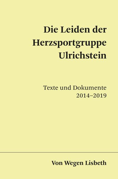 Produktbild: Die Leiden der Herzsportgruppe Ulrichstein