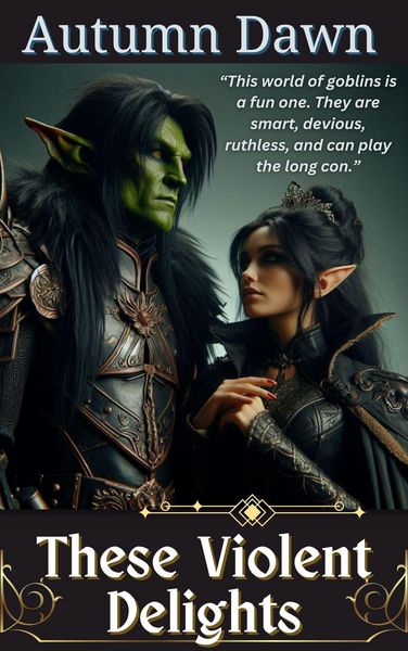 Produktbild: These Violent Delights (Goblin, #3)