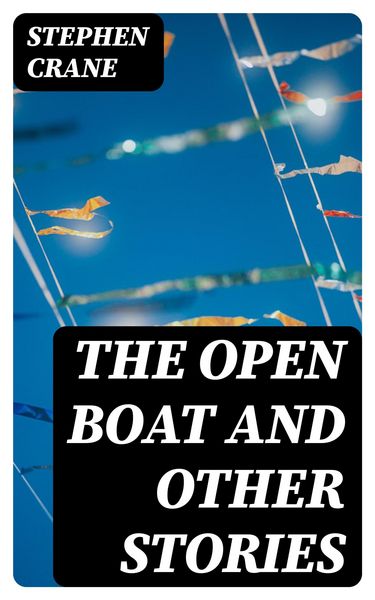 Produktbild: The Open Boat and Other Stories