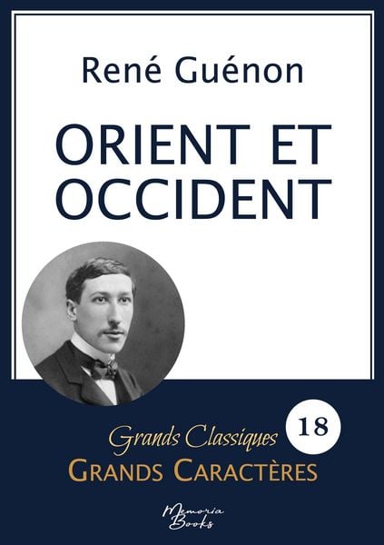 Produktbild: Orient et Occident de Ren&eacute; Gu&eacute;non en grands caract&egrave;res