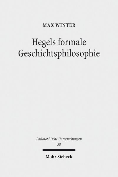 Produktbild: Hegels formale Geschichtsphilosophie