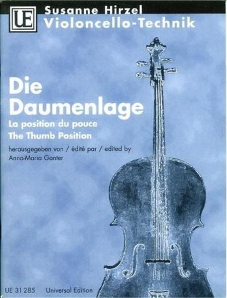 Hirzel, S: Violoncello-Technik - Die Daumenlage: Tonleitern, -