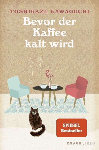 Bevor der Kaffee kalt wird, Taschenbuch von Toshikazu Kawaguchi, Knaur MensSana Taschenbuch