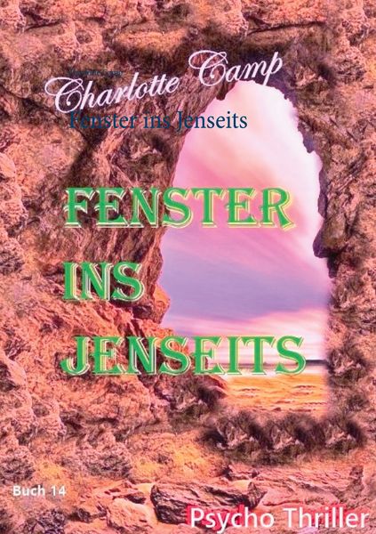 Fenster ins Jenseits, Taschenbuch von Charlotte Camp, BoD – Books on Demand, 9783751978644