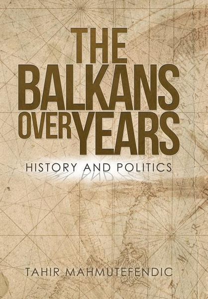Produktbild: Mahmutefendic, T: Balkans over Years