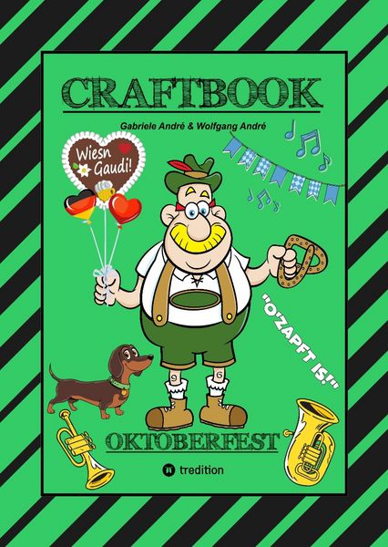 Produktbild: Craftbook - Lustige Wiesn Ausmalmotive - Wissenswertes - Knifflige R&auml;tsel - Tiere - Menschen - Trachten - Dirndl - Kinder - Bayern - M&uuml;nchen