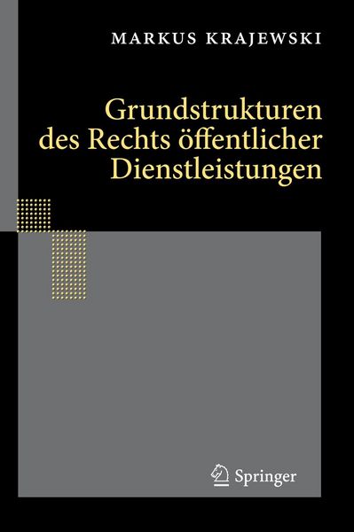 Produktbild: Grundstrukturen des Rechts &ouml;ffentlicher Dienstleistungen