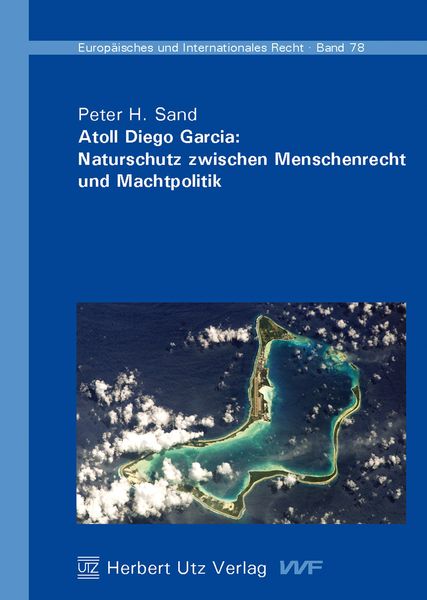 Produktbild: Atoll Diego Garcia: Naturschutz zwischen Menschenrecht und Machtpolitik