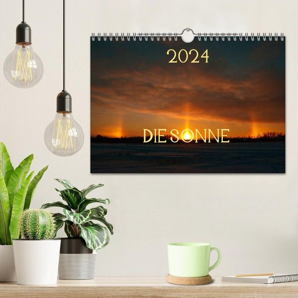 'Die Sonne 2024 (Wandkalender 2024 DIN A4 quer), CALVENDO