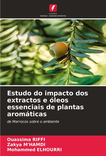 Produktbild: Estudo do impacto dos extractos e &oacute;leos essenciais de plantas arom&aacute;ticas