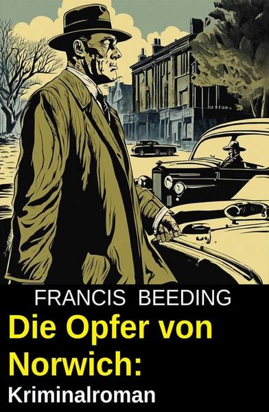 Produktbild: Die Opfer von Norwich: Kriminalroman