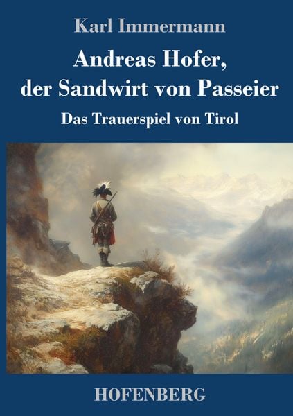 Produktbild: Andreas Hofer, der Sandwirt von Passeier