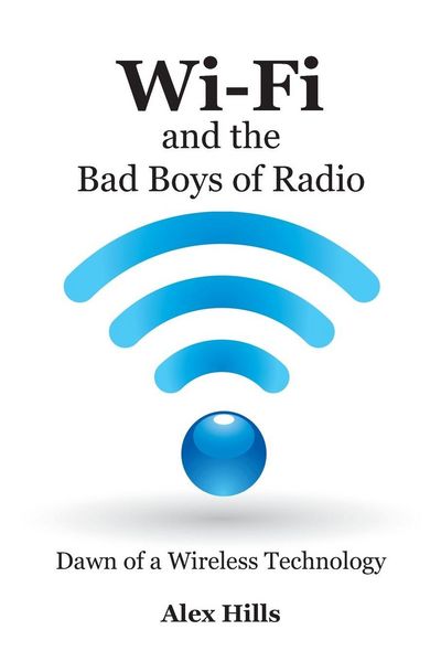 Produktbild: Wi-Fi and the Bad Boys of Radio