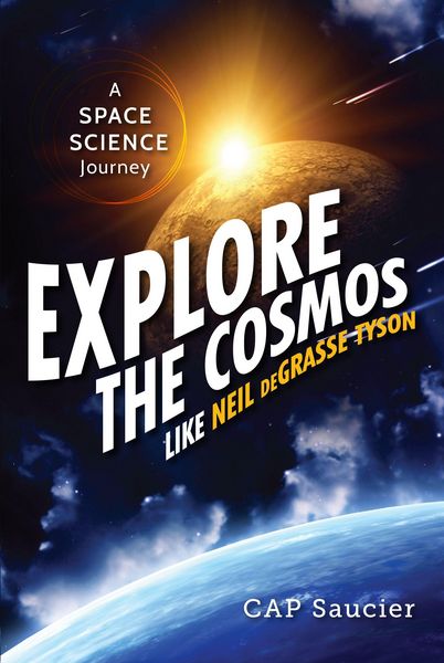 Produktbild: Explore the Cosmos Like Neil deGrasse Tyson