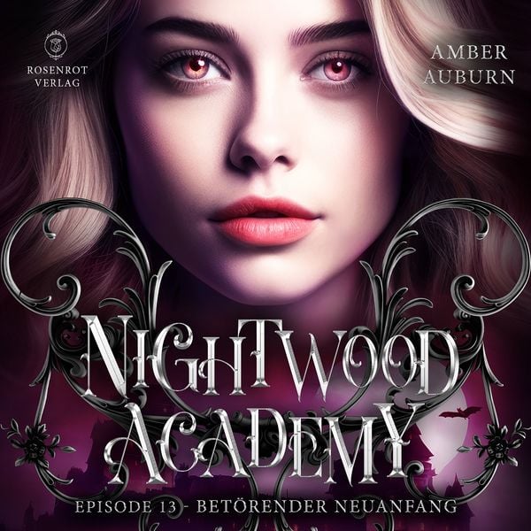 Produktbild: Nightwood Academy, Episode 13 - Bet&ouml;render Neuanfang