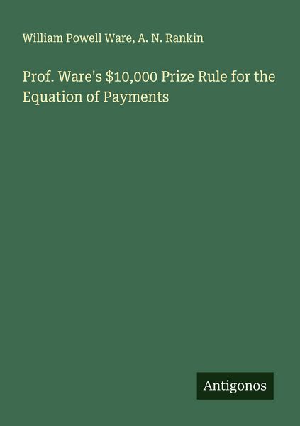 Produktbild: Prof. Ware's $10,000 Prize Rule for the Equation of Payments