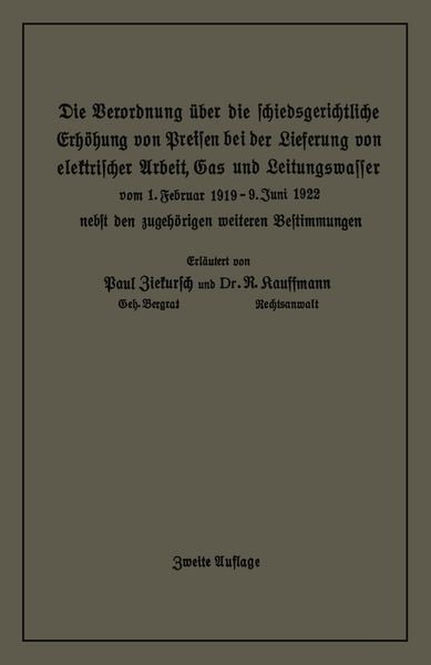 Die Verordnung über die schiedsgerichtliche Erhöhung von Preisen bei der Lieferung von elektrischer Arbeit, Gas und Leitungswasser, Taschenbuch von