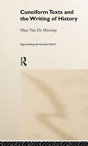 Produktbild: Cuneiform Texts and the Writing of History