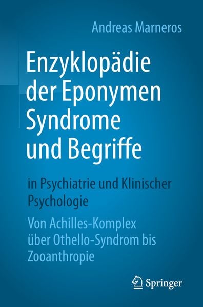 Produktbild: Enzyklop&auml;die der Eponymen Syndrome und Begriffe in Psychiatrie und Klinischer Psychologie