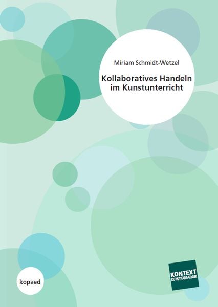 Produktbild: Kollaboratives Handeln im Kunstunterricht