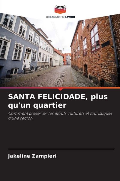 Produktbild: SANTA FELICIDADE, plus qu'un quartier