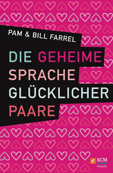 Produktbild: Die geheime Sprache gl&uuml;cklicher Paare