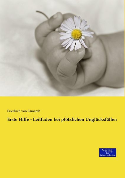 Produktbild: Erste Hilfe - Leitfaden bei pl&ouml;tzlichen Ungl&uuml;cksf&auml;llen