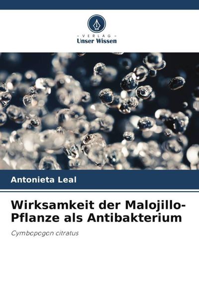 Produktbild: Wirksamkeit der Malojillo-Pflanze als Antibakterium