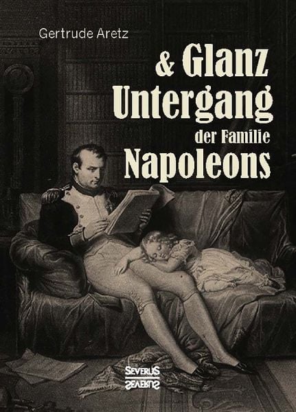 Produktbild: Glanz und Untergang der Familie Napoleons