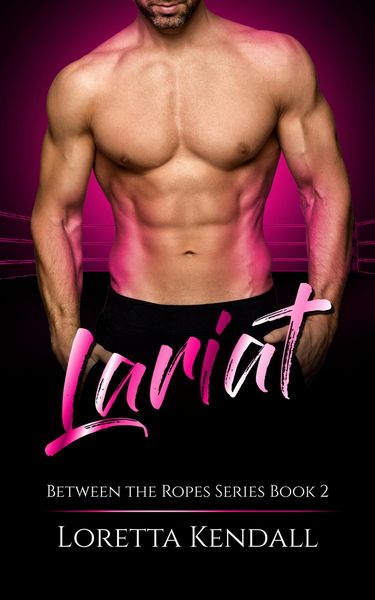 Produktbild: Lariat (Between the Ropes, #2)