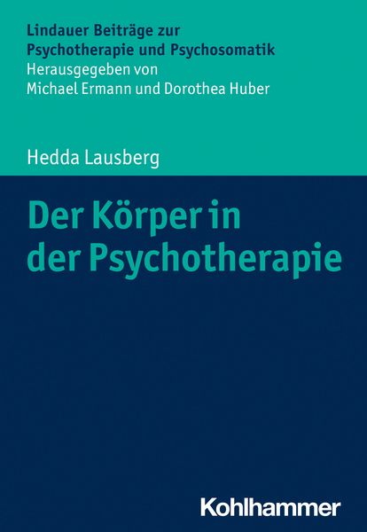 Produktbild: Der K&ouml;rper in der Psychotherapie