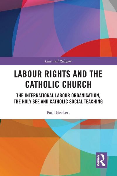 Produktbild: Labour Rights and the Catholic Church