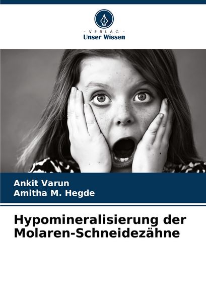 Produktbild: Hypomineralisierung der Molaren-Schneidez&auml;hne