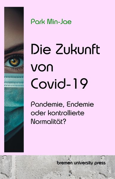 Produktbild: Die Zukunft von Covid-19