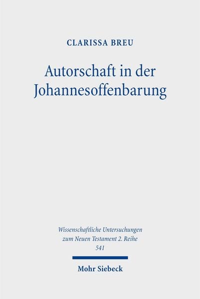 Produktbild: Breu, C: Autorschaft in der Johannesoffenbarung