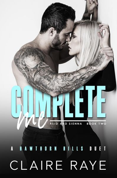 Produktbild: Complete Me: Reid & Sienna #2 (Hawthorn Hills Duet Series, #2)